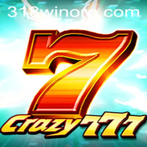 Discovering Crazy777: A Thrilling Journey into the World of 318win