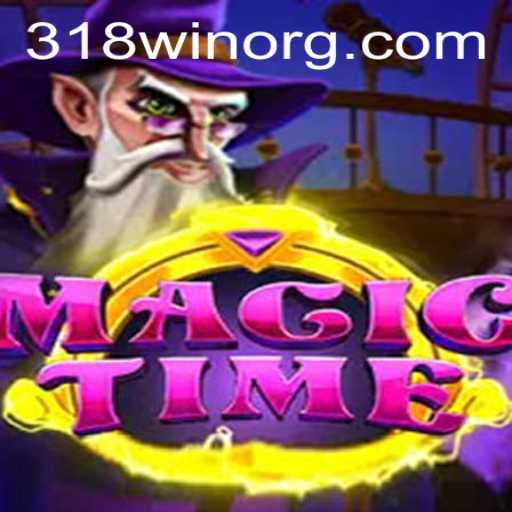 Unlock Mysteries with MagicTime: Your Ultimate Adventure Awaits with 318win