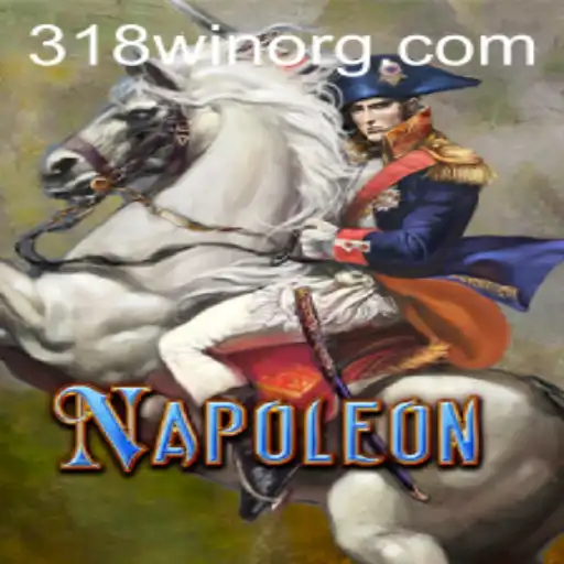 Exploring the Game of Napoleon: A Strategic Journey with 318win