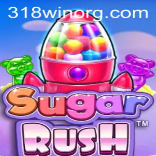 Exploring the World of SugarRush: An In-Depth Guide to the Game That Has Captured Hearts with 318win